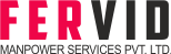 Fervid Manpower Services Pvt. Ltd.